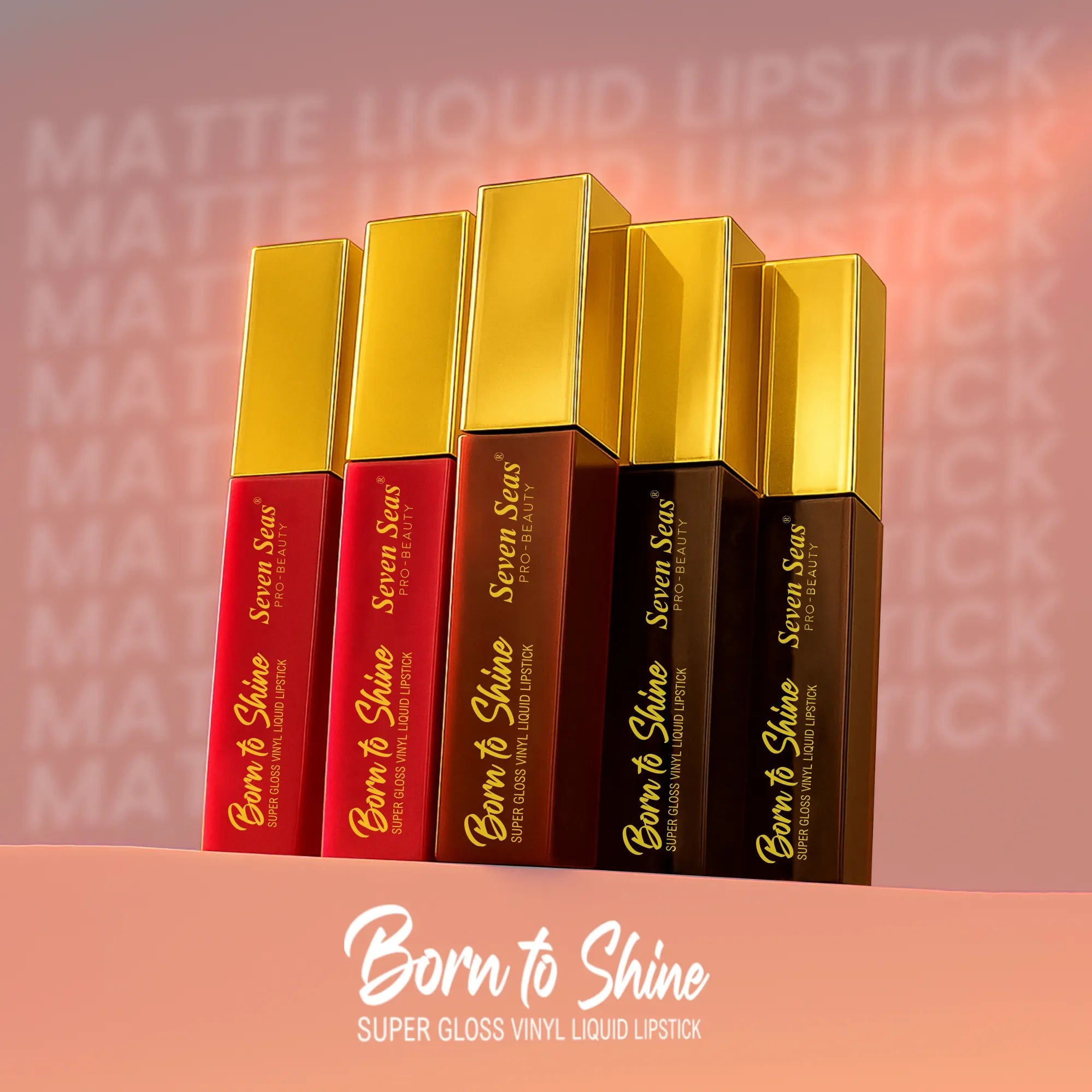 Born to shine liquid lipstick - Seven Seas Cosmetics