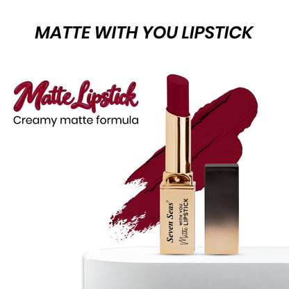 Matte With You Lipstick