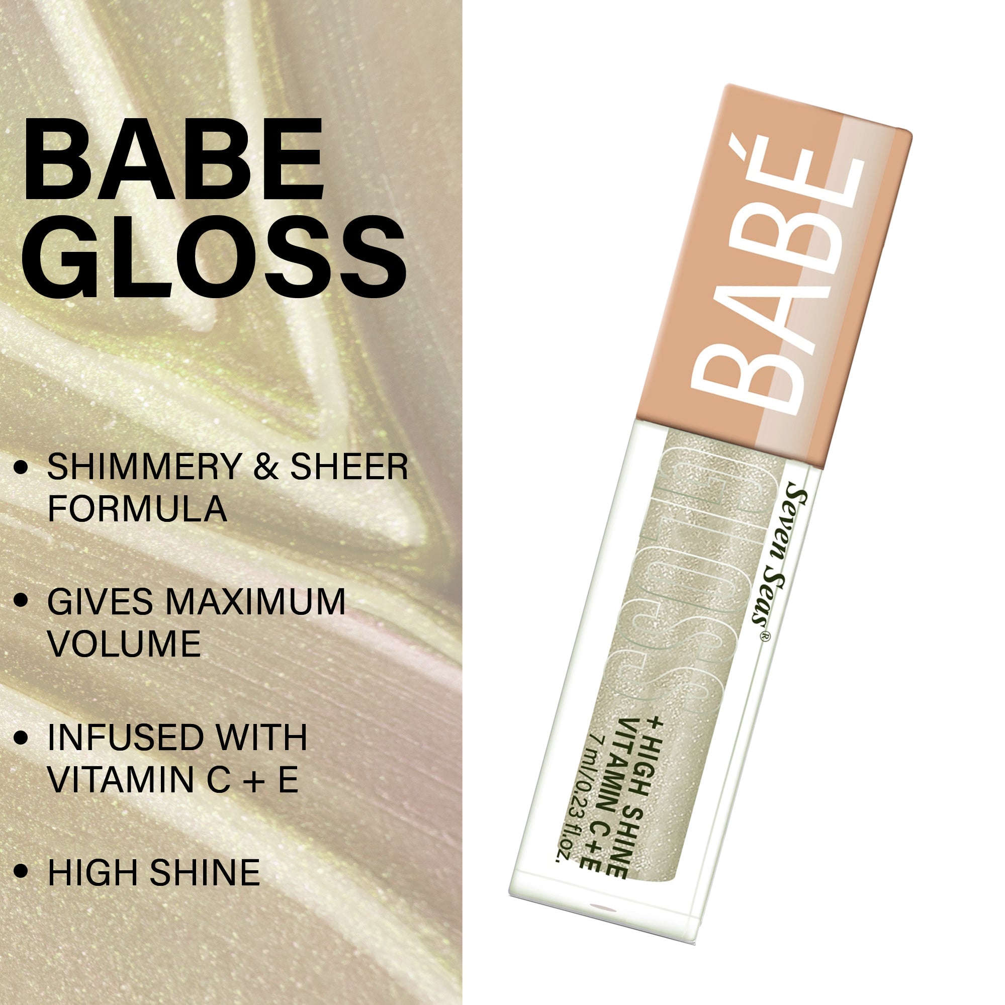 Seven Seas Babe Gloss High Shine lip Gloss - Seven Seas Cosmetics