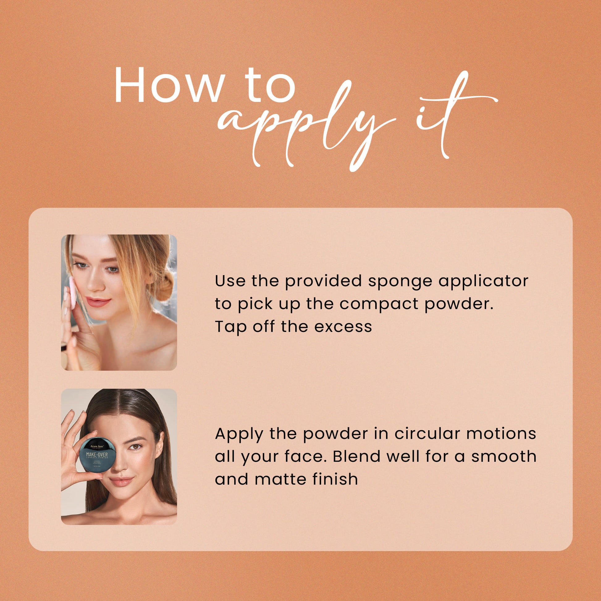 Instructions on how to apply compact powder with a sponge applicator on a brown background